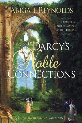 Mr. Darcy's Noble Connections