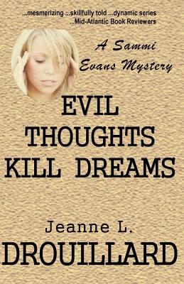 Evil Thoughts Kill Dreams