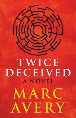 Twice Deceived