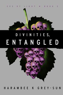 Divinities, Entangled