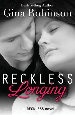 Reckless Longing