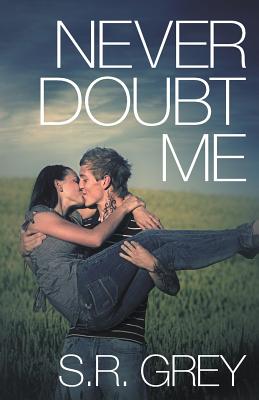 Never Doubt Me