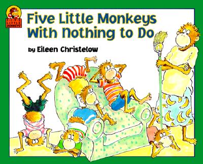 Five Little Monkeys with Nothing to Do