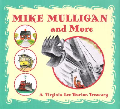 Mike Mulligan and More