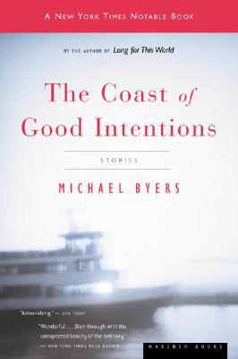 The Coast of Good Intentions