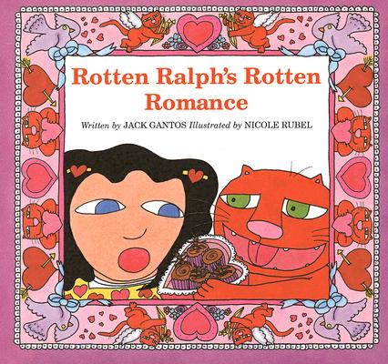 Rotten Ralph's Rotten Romance