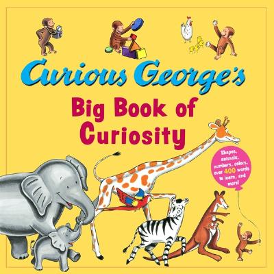 Curious George's Big Book of Curiosity