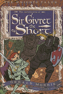 The Adventures of Sir Givret the Short