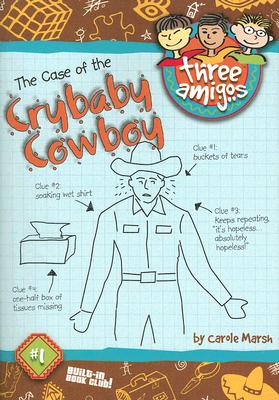 The Case of the Crybaby Cowboy