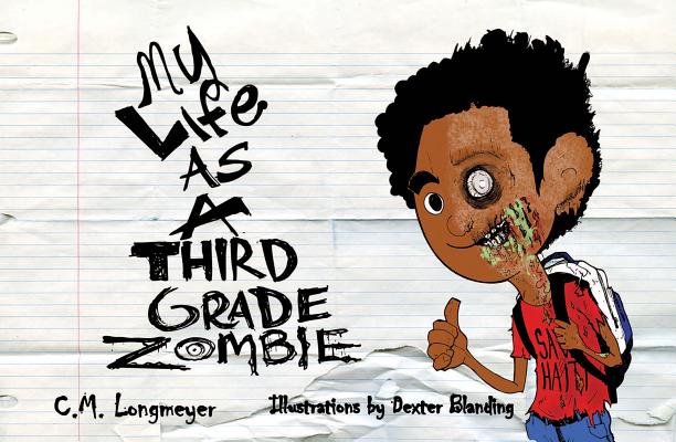 My Life as a Third Grade Zombie