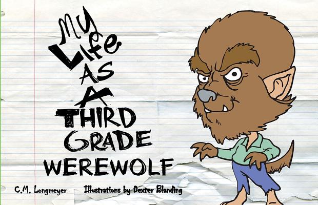 My Life as a Third Grade Werewolf