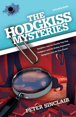 The Hodgkiss and the Deadly Firedog and Other Mysteries