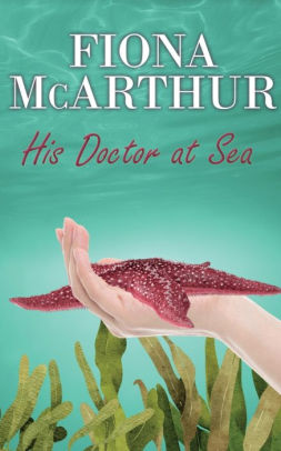 His Doctor at Sea