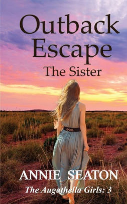 Outback Escape: The Sister