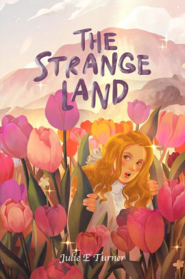 The Strange Land