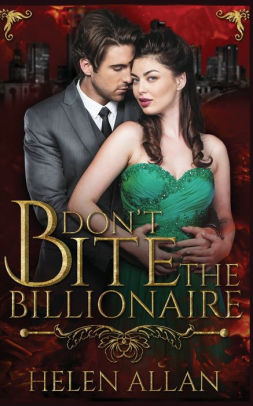 Don't Bite the Billionaire