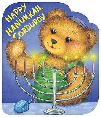 Happy Hanukkah, Corduroy