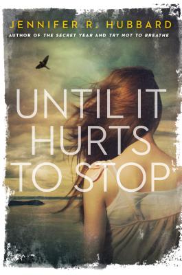 Until It Hurts to Stop