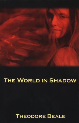 The World in Shadow