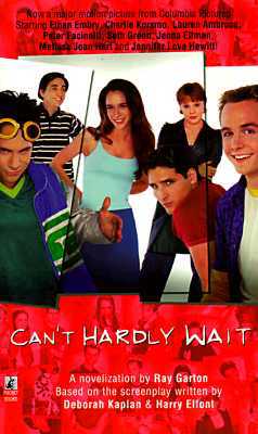 Can't Hardly Wait