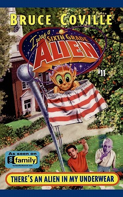 There's an Alien in My Underwear!