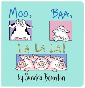 Moo, Baa, La La La!