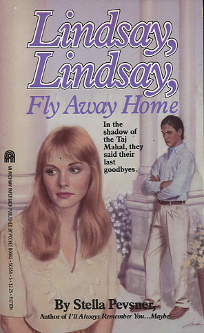Lindsay, Lindsay, Fly Away Home