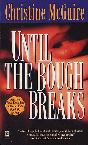 Until the Bough Breaks