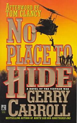 No Place to Hide a Novel of the Vietnam War
