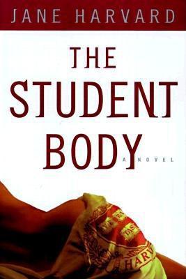 Student Body:, The: A Novel