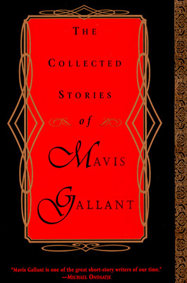 The Collected Stories of Mavis Gallant