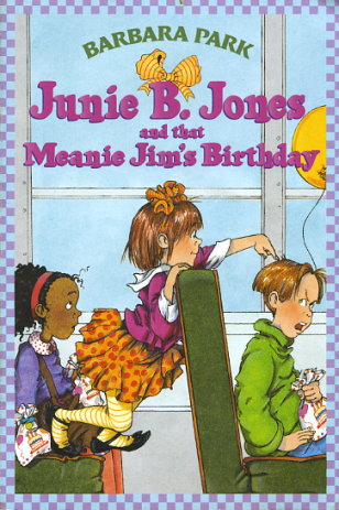 Junie B. Jones and That Meanie Jim's Birthday