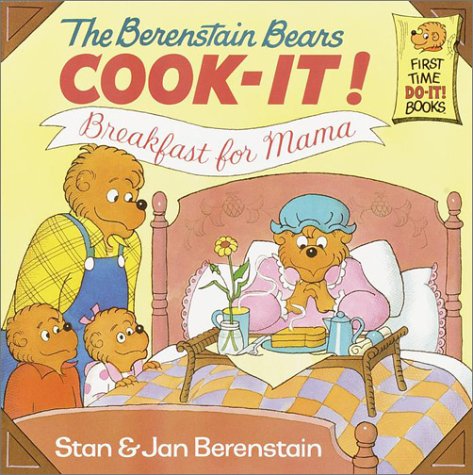 The Berenstain Bears Cook-It!: Breakfast for Mama!