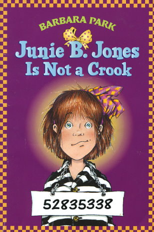 Junie B. Jones Is Not a Crook