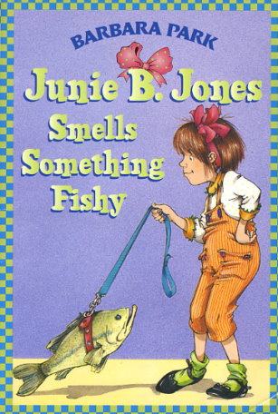 Junie B. Jones Smells Something Fishy