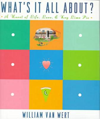 WHAT'S IT ALL ABOUT?