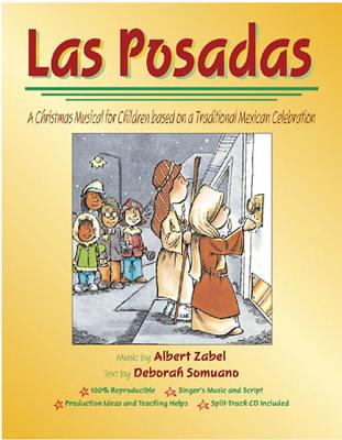 Posadas a Christmas Musical for Children Based on a Mexican Celebration