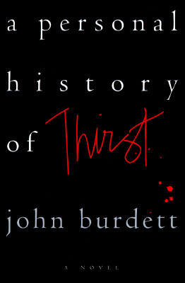 A Personal History of Thirst