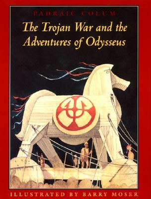 The Trojan War and the Adventures of Odysseus