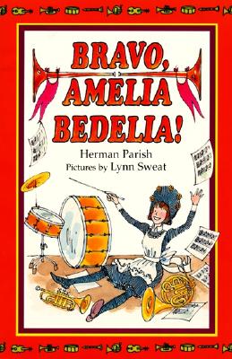 Bravo, Amelia Bedelia!