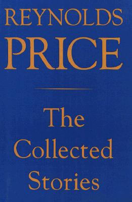 Collected Stories of Reynolds Price