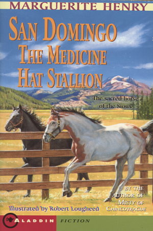 San Domingo: The Medicine Hat Stallion