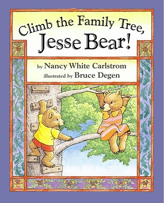 Climb the Family Tree, Jesse Bear!