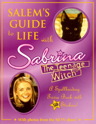 Salem's Guide to Life with Sabrina the Teenage Witch: A Spellbinding Trivia Book with Stickers