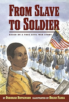 From Slave to Soldier