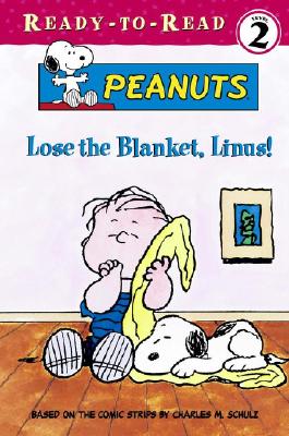 Lose the Blanket, Linus!