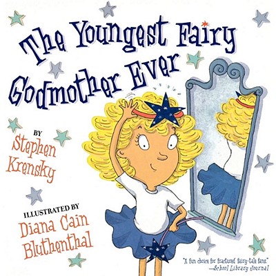 The Youngest Fairy Godmother Ever