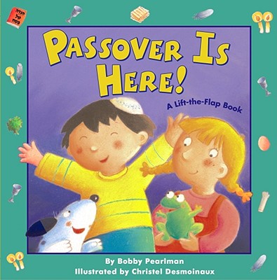 Passover Is Here!: A Lift-The-Flap Book