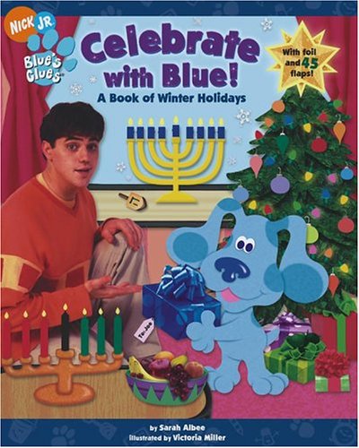 Celebrate with Blue!: A Book of Winter Holidays