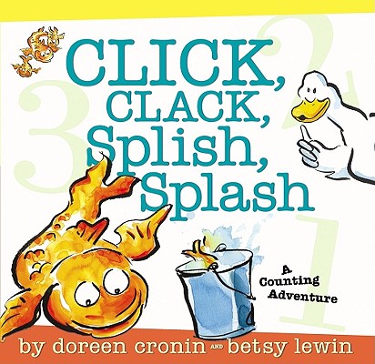 Click, Clack, Splish, Splash